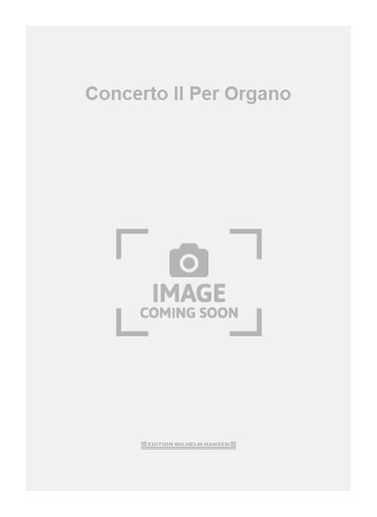Concerto II Per Organo
